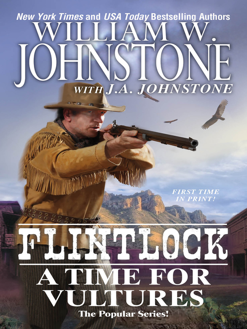 Title details for A Time for Vultures by William W. Johnstone - Available